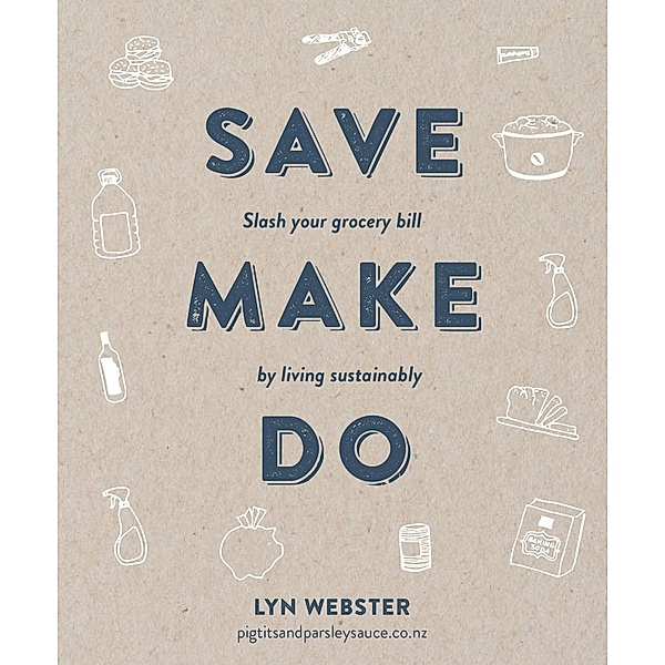 Save Make Do, Lyn Webster