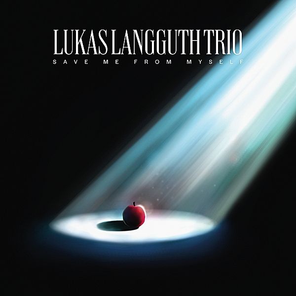 Save Me From Myself, Lukas-Trio- Langguth