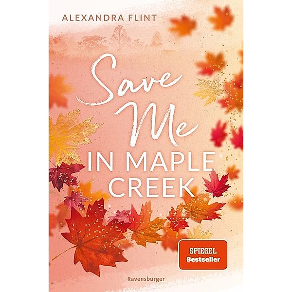Save Me in Maple Creek / Maple Creek Bd.2, Alexandra Flint