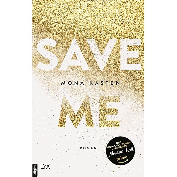 Save Me / Maxton Hall Bd.1, Mona Kasten