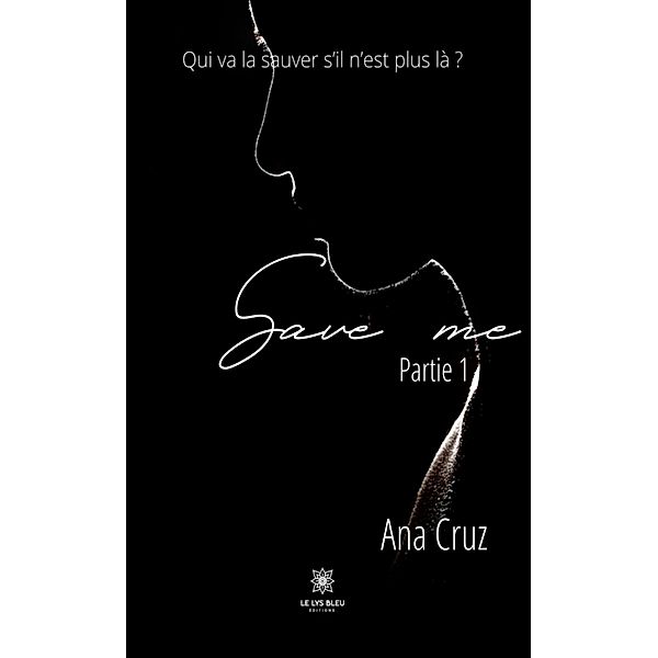Save me - Partie 1, Ana Cruz