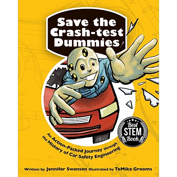 Save the Crash-test Dummies, Jennifer Swanson