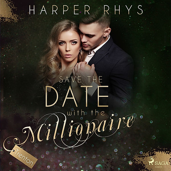 Save the Date - 5 - Save the Date with the Millionaire - Trenton, Harper Rhys