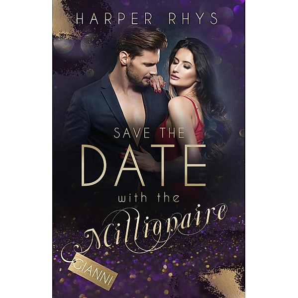 Save the Date with the Millionaire - Gianni / Save the Date Bd.3, Harper Rhys