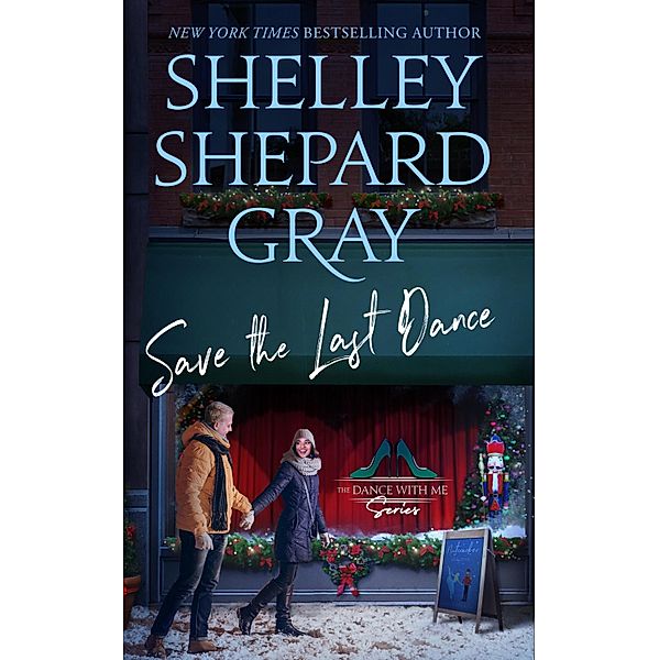 Save the Last Dance, Shelley Shepard Gray