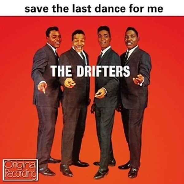 Save The Last Dance For Me, The Drifters