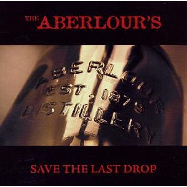 Save The Last Drop, The Aberlours