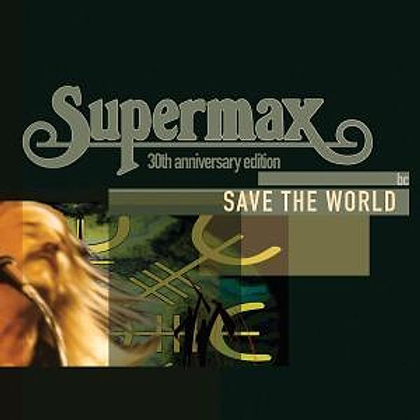 Save The World, Supermax