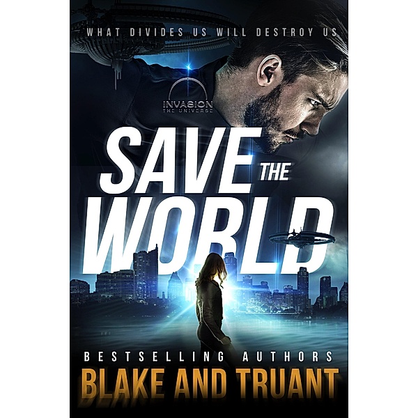 Save The World (Save The Humans, #3) / Save The Humans, Avery Blake, Johnny B. Truant