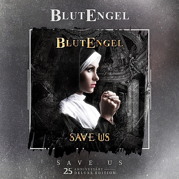 Save Us (Ltd.25th Anniversary Edition), Blutengel