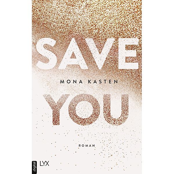 Save You / Maxton Hall Bd.2, Mona Kasten