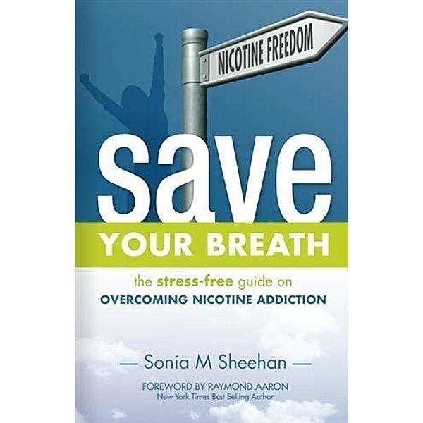 Save Your Breath, Sonia M. Sheehan