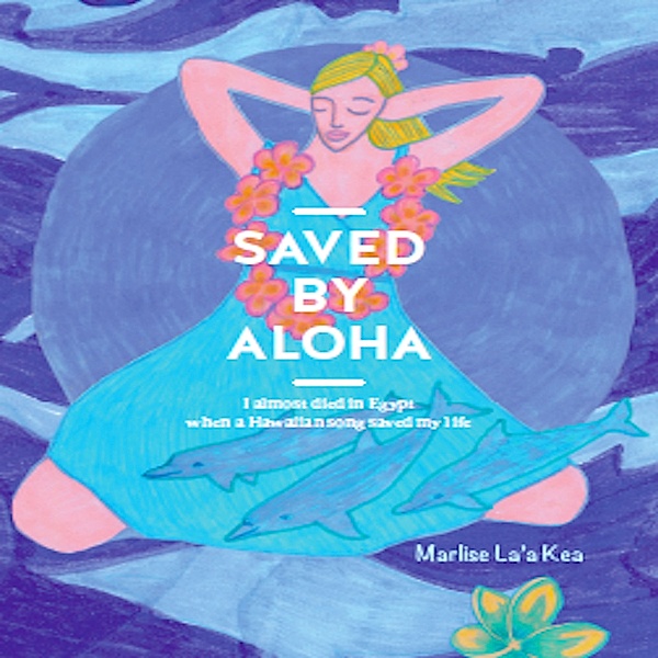 Saved by Aloha, Marlise Laakea