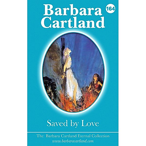 Saved by love / The Eternal Collection, Barbara Cartland