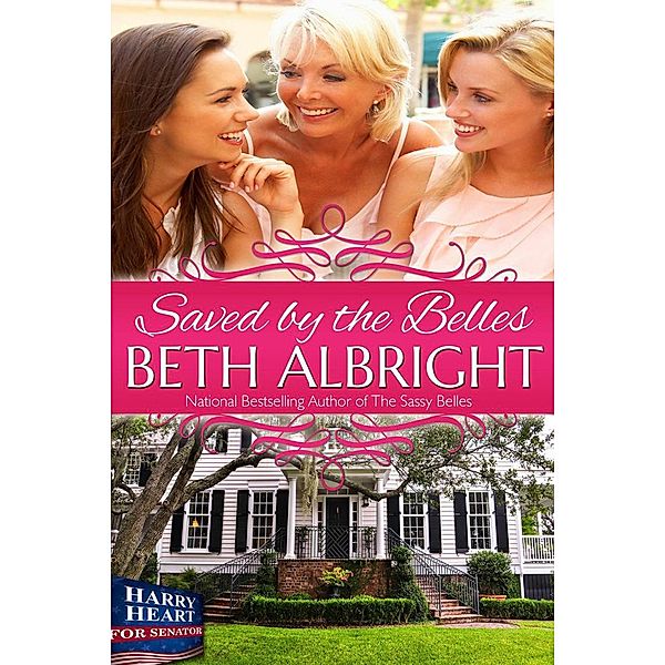 Saved By The Belles / Beth Albright, Beth Albright