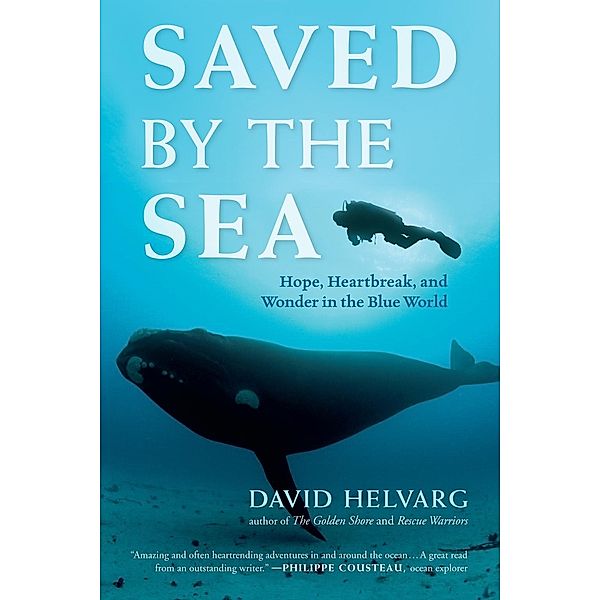 Saved by the Sea, David Helvarg