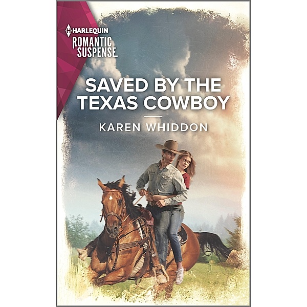 Saved by the Texas Cowboy, Karen Whiddon
