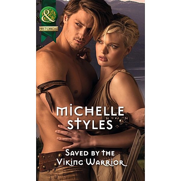 Saved By The Viking Warrior, Michelle Styles