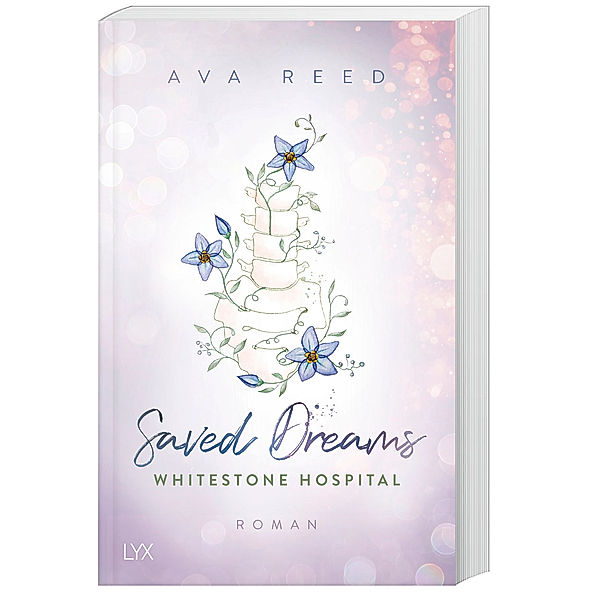 Saved Dreams / Whitestone Hospital Bd.4, Ava Reed