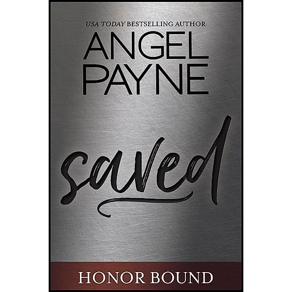 Saved / Honor Bound Bd.1, Angel Payne