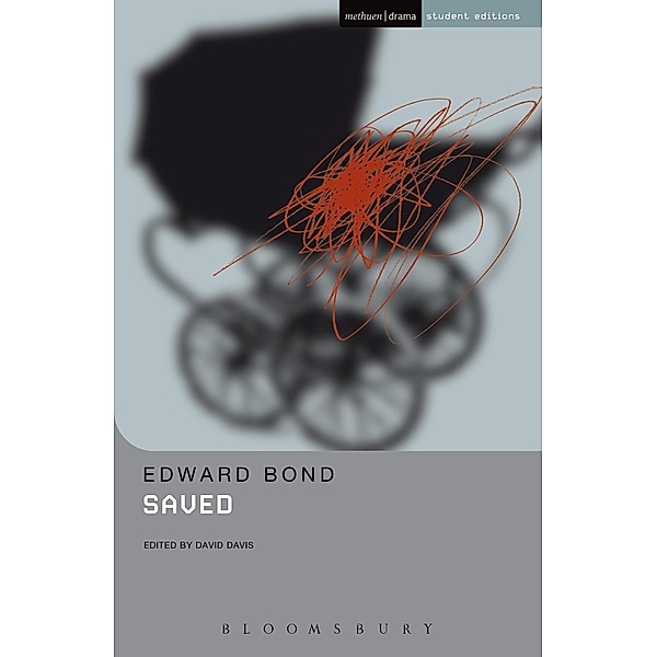 Saved / Methuen Student Editions, Edward Bond