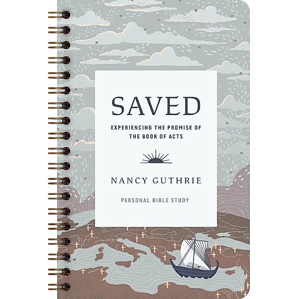 Saved Personal Bible Study, Nancy Guthrie