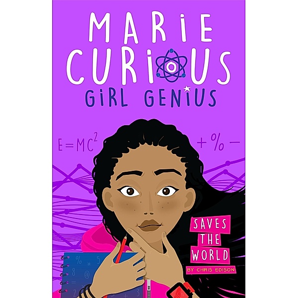 Saves the World / Marie Curious, Girl Genius Bd.1, Chris Edison