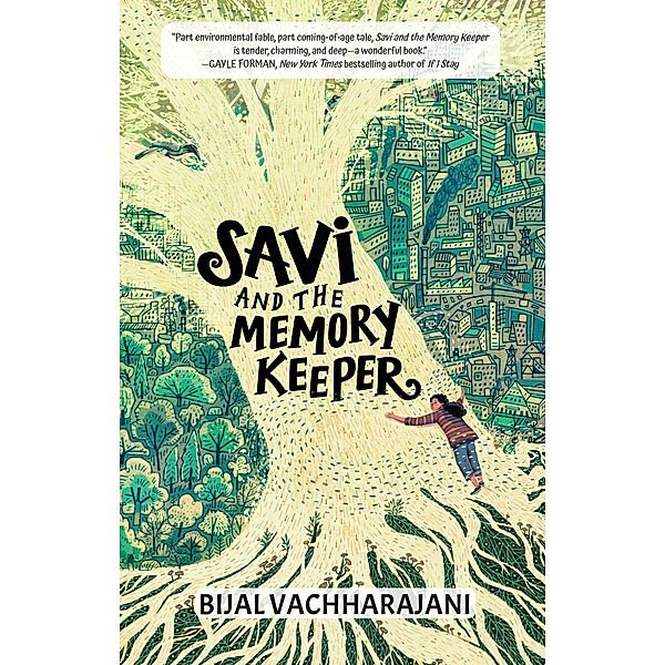 Savi and the Memory Keeper, Bijal Vachharajani