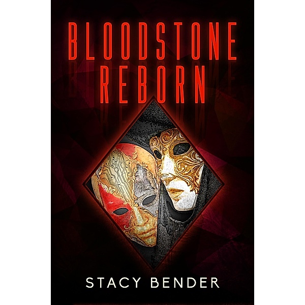 Sav'ine: Bloodstone Reborn (Sav'ine, #6), Stacy Bender