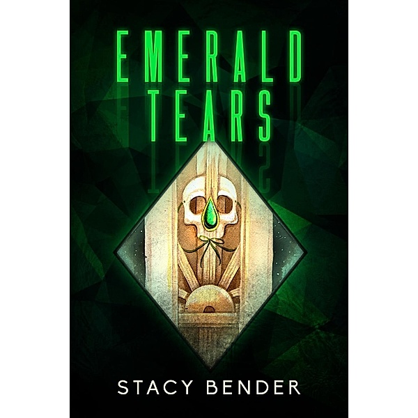 Sav'ine: Emerald Tears (Sav'ine, #1), Stacy Bender