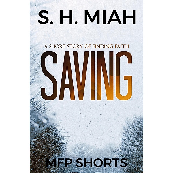 Saving, S. H. Miah