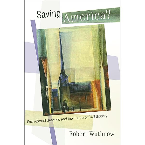 Saving America?, Robert Wuthnow