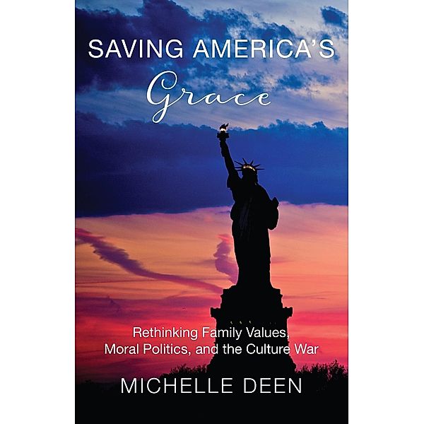 Saving America's Grace, Michelle Deen