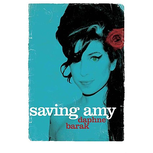 Saving Amy / IMM Lifestyle Books, Daphne Barak