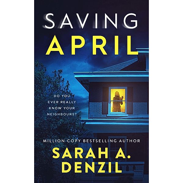 Saving April, Sarah A. Denzil