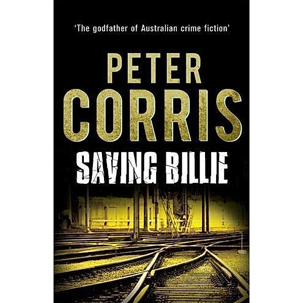 Saving Billie, Peter Corris