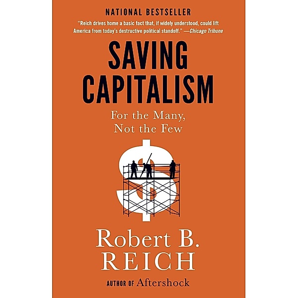 Saving Capitalism, Robert B. Reich
