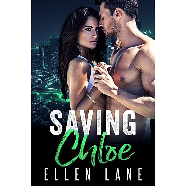 Saving Chloe (Kensley Series, #3) / Kensley Series, Ellen Lane