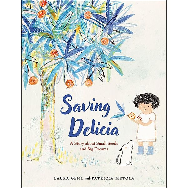 Saving Delicia, Laura Gehl