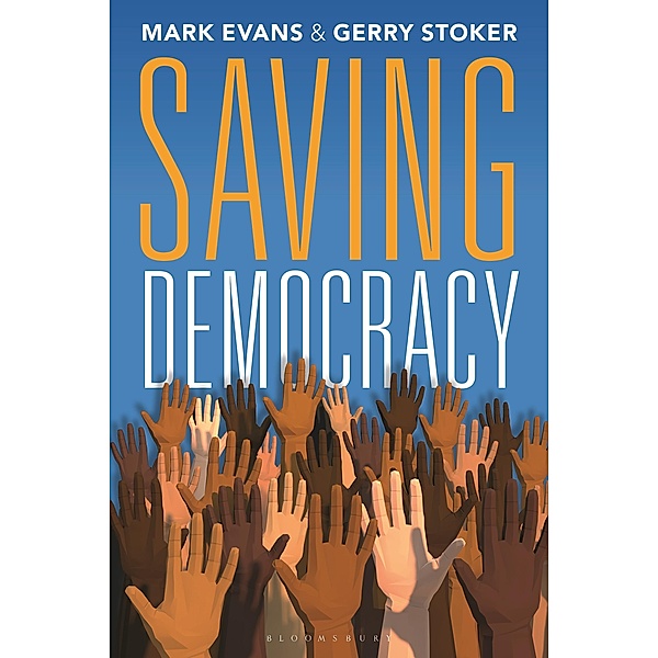 Saving Democracy, Gerry Stoker, Mark Evans