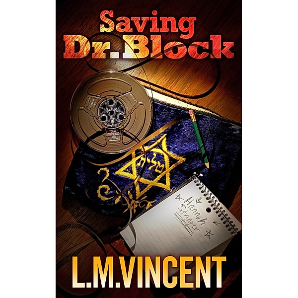 Saving Dr. Block / L.M. Vincent, L. M. Vincent