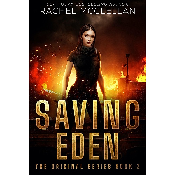 Saving Eden (The Original, #3) / The Original, Rachel McClellan