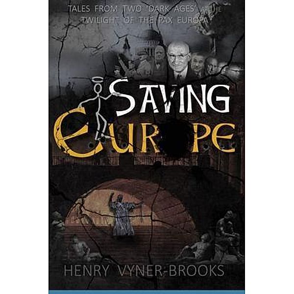Saving Europe, Henry Vyner-Brooks