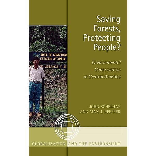 Saving Forests, Protecting People?, John Schelhas