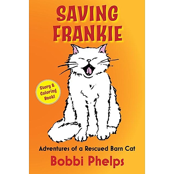 Saving Frankie, Bobbi Phelps