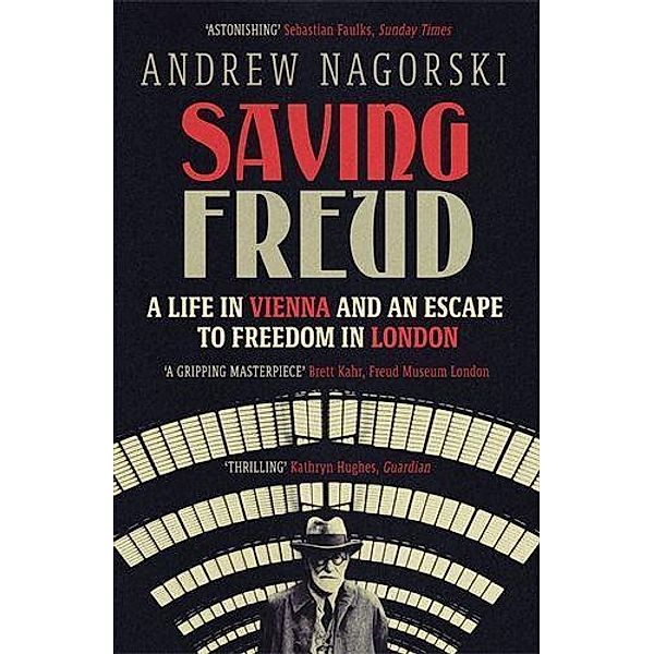 Saving Freud, Andrew Nagorski