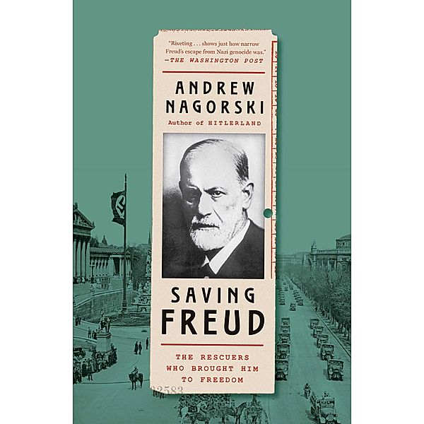 Saving Freud, Andrew Nagorski