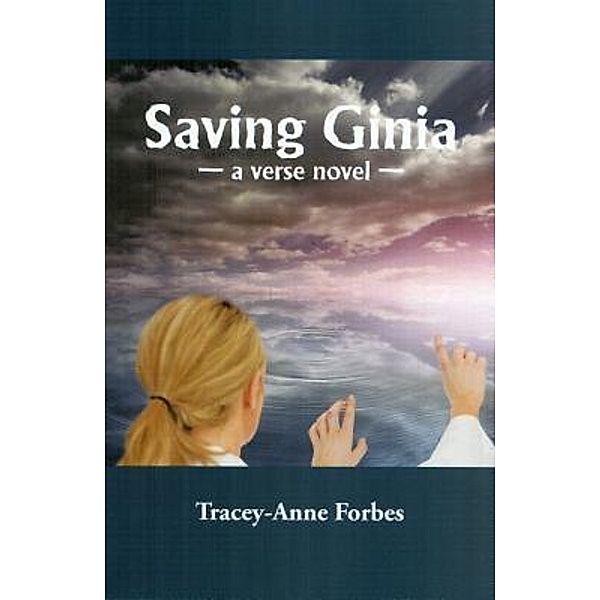 Saving Ginia, Tracey-Anne Forbes