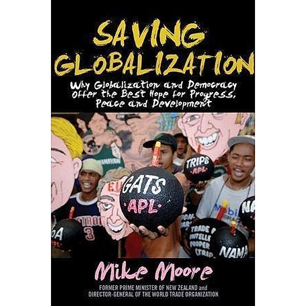 Saving Globalization, Mike Moore