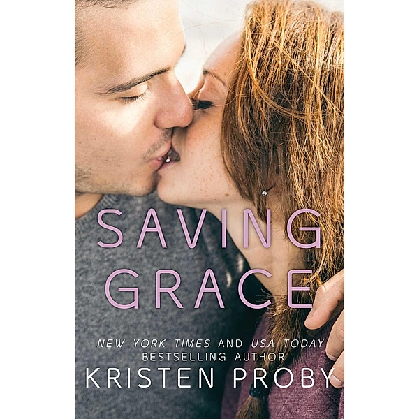 Saving Grace, Kristen Proby